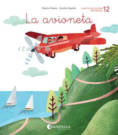 SALVATELLA La avioneta, Ramón Bassa; Sandra Aguilar