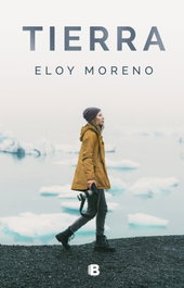 Tierra, Eloy Moreno - EDICIONES B