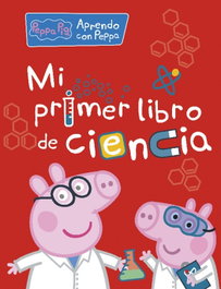 BEASCOA Mi primer libro de ciencia (Peppa Pig Actividades)