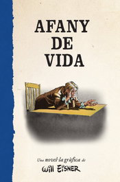 Afany de vida, Will Einser - Norma Editorial