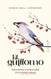 El guillomo, Robin Wall Kimmerer - CAPITAN SWING LIBROS