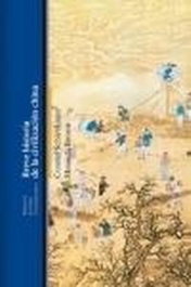 Breve historia de la civilización china, Conrad Schirokauer y Miranda Brown - BELLATERRA
