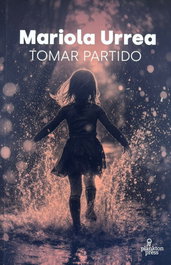 Tomar partido, Mariola Urrea - PLANKTON PRESS