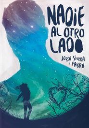 Nadie al otro lado, Jordi Sierra i Fabra - SM