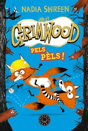 Grimwood 2. Pels pèls!, Nadia Shireen - BLACKIE BOOKS