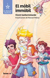 BROMERA EDICIONS El mòbil inmòbil, Vicent Sanhermelando