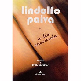 O tio anacoreta, Lindolfo Paiva - ALTHUM.COM
