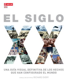 AKAL, Siglo XX Guía visual definitiva - AKAL