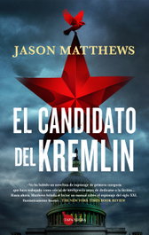 El candidato del Kremlin, Jason Matthews - ALMUZARA EDITORIAL