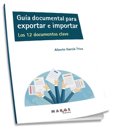 MARGE BOOKS, Guia documental para exportar e importar - Alberto Garcia Trius
