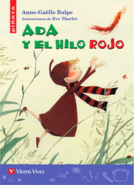 VICENS VIVES, Ada y el hilo rojo - A.G. Balpe