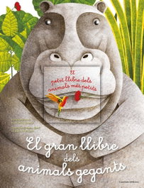 El gran llibre dels animals gegants, Cristina Banfi; Cristina Peraboni - COSSETANIA EDICIONS