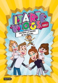 Itarte Vlogs Family 2: Los Itarte y el secreto de los duendes, Itarte - DESTINO INFANTIL