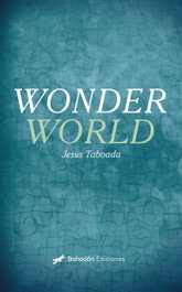 Wonder world, Jesús Taboada - BOHODON