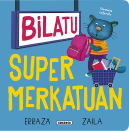 SUSAETA EDICIONES Bilatu Supermerkatuan, Florencia Cafferata - SUSAETA EDICIONES