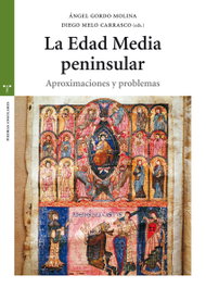 La Edad Media peninsular, Ángel Gordo Molina, Diego Melo Carrasco - TREA EDICIONES