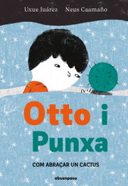 A BUEN PASO, Otto i Punxa - A BUEN PASO