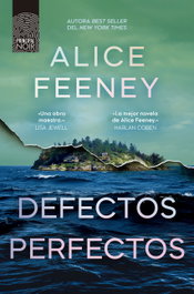 Defectos perfectos, Alice Feeney - PRINCIPAL DE LOS LIBROS