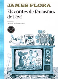 BLACKIE BOOKS, Els contes de fantasmes de l'avi - James Flora