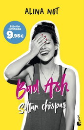 Bad ash 1. Saltan chispas, Alina Not - BOOKET