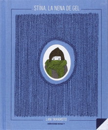 Stina: la nena de gel, Lani Yamamoto - BABULINKA