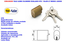 Yale AZBE Cilindro Ovalado 67E 16x28 LT Medio Juego - Y5CIL67E