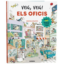 Veig, veig! Els oficis, Cristina Losantos - COMBEL