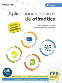 Paraninfo, Aplicaciones Básicas de Ofimática 2.ª Edición 2021 - Sánchez Estella, Oscar/Herrero Domingo, Ricardo