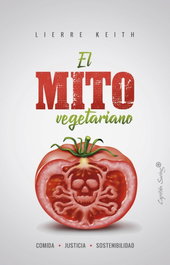 CAPITAN SWING LIBROS, EL MITO VEGETARIANO, Lierre Keith