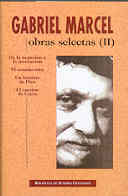 BIBL.AUTORES CRISTIANOS Obras selectas de Gabriel Marcel. II: De la negación a la invocación. El mundo roto - BIBL.AUTORES CRISTIANOS