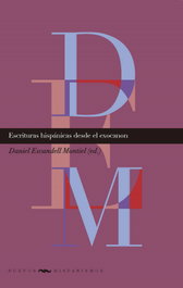 Escrituras hispanicas desde exocanon, Escandell Montiel, Daniel - IBEROAMERICANA - VERVUERT