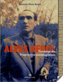 Alves Redol. Fotobiografia. Fragmentos autobiográficos, António Mota Redol - ALTHUM.COM