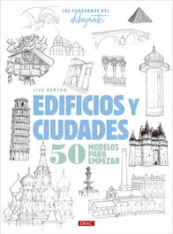 Los cuadernos del dibujante. Edificios y ciudades, Lise Herzog - DRAC
