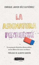 Asignatura pendiente, Enrique Javier Diez Gutierrez - Plaza y Valdes