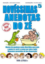 PAPA-LETRAS, Novíssimas Anedotas Do Zé: 5