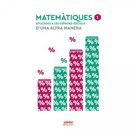 EDEBE, MATEMÀTIQUES APLICADES A LES CIÉNCIES SOCIALS I, Edebé, Obra Colectiva