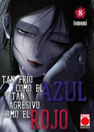 Panini España S.A. Tan Frio Como El Azul Y Tan Agresivo Como El Rojo 08
