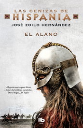 El alano (Las cenizas de Hispania 1), Zoilo Hernández, José - B DE BOLSILLO
