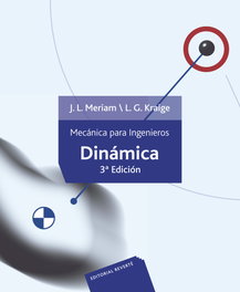 REVERTE, MECANICA PARA INGENIEROS DINAMICA - J.L.MERIAM / L.G.KRAIGE