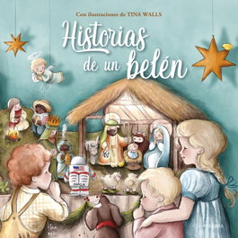 Historias de un Belén, Tina Walls - PALABRA