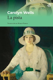 La pista, Carolyn Wells - MENOSCUARTO