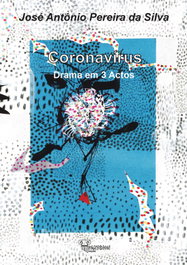 PARTENON EDIÇOES, Coronavirus: drama em 3 actos, Jose Antonio Pereira Da Silva - PARTENON EDIÇOES