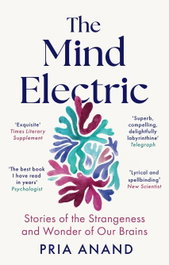 The Mind Electric, Pria Anand - LITTLE BROWN