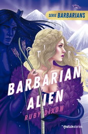 Barbarian Alien, Ruby Dixon - ESENCIA
