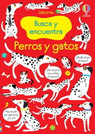 USBORNE, Perros y gatos busca y encuentra