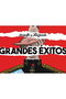 Orgullo y Satisfaccion. Grandes Exitos
