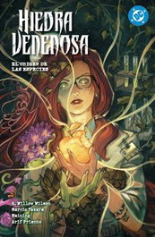 Panini España S.A. DC Premiere Amanecer de DC Hiedra Venenosa 04 - El Origen de las Especies