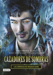 Las crónicas de Magnus Bane, Cassandra Clare - DESTINO INFANTIL