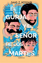 El gurja y el Señor de los Martes, Saad Z. Hossain - DUERMEVELA