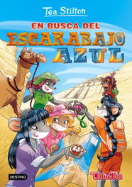 En busca del escarabajo azul, Tea Stilton - Destino Infantil